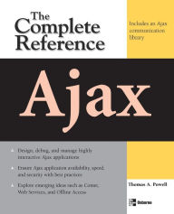 Title: Ajax: The Complete Reference, Author: Thomas A. Powell