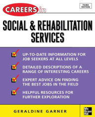 Title: Careers in Social and Rehabilitation Services, Author: Geraldine Garner
