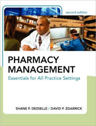 Title: Pharmacy Management, Second Edition / Edition 2, Author: Shane P Desselle