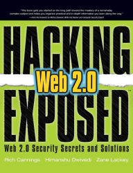 Title: Hacking Exposed Web 2.0 / Edition 1, Author: Himanshu Dwivedi