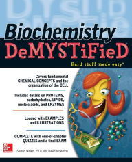 Title: Biochemistry Demystified / Edition 1, Author: David McMahon