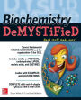Biochemistry Demystified / Edition 1