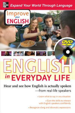 Improve Your English: English in Everyday Life / Edition 1