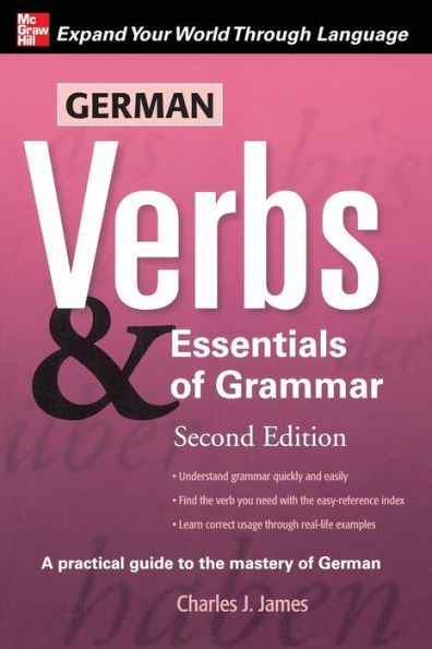 German Verbs & Essential Of Grammar, Second Edition / Edition 2