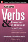 German Verbs & Essential Of Grammar, Second Edition