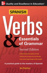 Title: Spanish Verbs and Essentials of Grammar / Edition 2, Author: Ina W. Ramboz