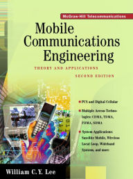Title: Mobile Communications Engineering: Theory and Applications, Author: William C. Y. Lee