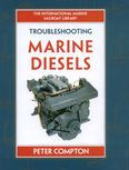 Title: Troubleshooting Marine Diesels (PB), Author: Peter Compton