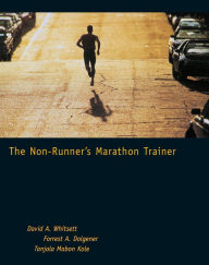 Title: The Non-Runner's Marathon Trainer, Author: David A. Whitsett