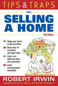 Title: Tips and Traps When Selling a Home, Author: Robert Irwin