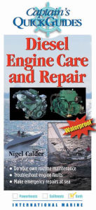 Title: Diesel Engine Care and Repair: A Captain's Quick Guide, Author: Nigel Calder