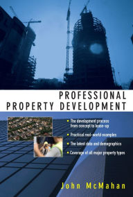 Title: Professional Property Development, Author: John McMahan