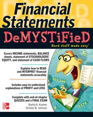 Financial Statements Demystified: A Self-Teaching Guide / Edition 1