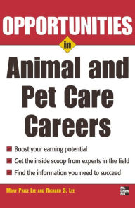 Title: Opportunities in Animal and Pet Careers, Author: Mary Price Lee