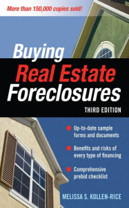 Title: BUYING REAL ESTATE FORECLOSURES 3/E, Author: Melissa S. Kollen-Rice