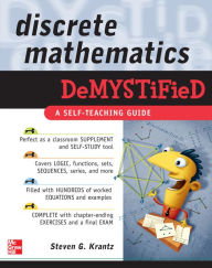 Title: Discrete Mathematics DeMYSTiFied, Author: Steven G. Krantz