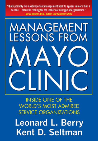 Management Lessons from the Mayo Clinic (PB)