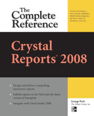 Title: Crystal Reports 2008: The Complete Reference, Author: George Peck