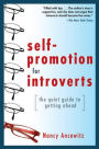 Self-Promotion for Introverts: The Quiet Guide to Getting Ahead