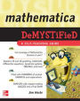 Mathematica DeMYSTiFied / Edition 1