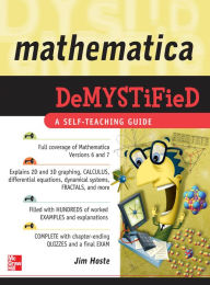 Title: Mathematica DeMYSTiFied, Author: Jim Hoste