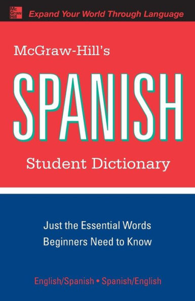 McGraw-Hill's Spanish Student Dictionary / Edition 2