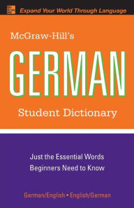 Title: McGraw-Hill's German Student Dictionary, Author: Erick P. Byrd