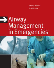 Title: Airway Management in Emergencies, Author: George Kovacs