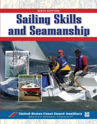 Title: Sailing Skills & Seamanship, BOOK, Author: U.S. Coast Guard Auxiliary Assoc.