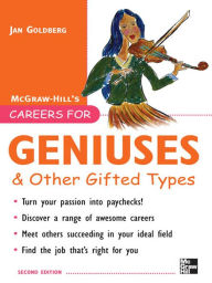Title: Careers for Geniuses & Other Gifted Types, Author: Jan Goldberg