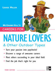 Title: Careers for Nature Lovers & Other Outdoor Types, Author: Louise Miller