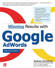 Title: Winning Results with Google AdWords, Second Edition, Author: Andrew Goodman