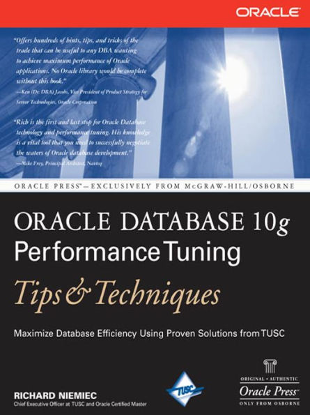 Oracle Database 10g Performance Tuning Tips & Techniques