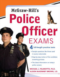 Title: McGraw-Hill's Police Officer Exams, Author: Michael J. Palmiotto