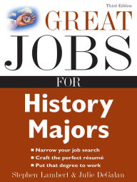 Title: Great Jobs for History Majors, Author: Stephen Lambert