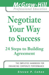 Title: Negotiate Your Way to Success, Author: Steven Cohen