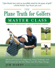 Title: The Plane Truth for Golfers Master Class, Author: Jim Hardy