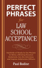 Perfect Phrases for Law School Acceptance