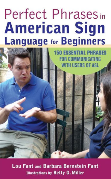 Perfect Phrases in American Sign Language for Beginners / Edition 1