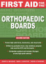First Aid for the Orthopaedic Boards, Second Edition