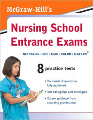 Title: McGraw-Hill's Nursing School Entrance Exams / Edition 1, Author: Thomas Evangelist