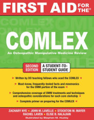 Title: First Aid for the COMLEX, Second Edition, Author: Zachary Nye