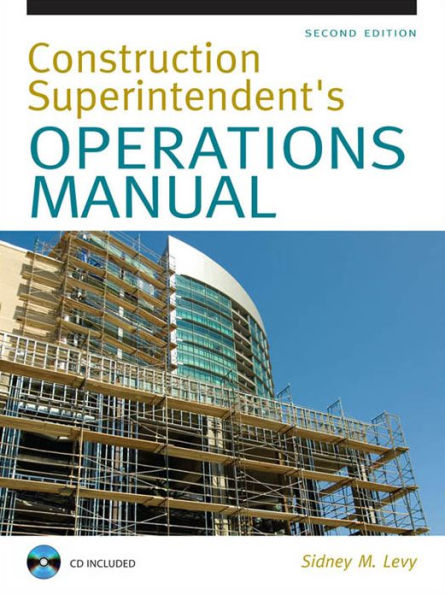 Construction Superintendent Operations Manual