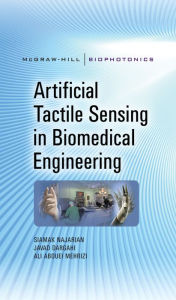 Title: Artificial Tactile Sensing in Biomedical Engineering, Author: Siamak Najarian