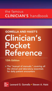 Free new release ebook downloads Gomella and Haist's Clinician's Pocket Reference, 12th Edition / Edition 12 (English literature) PDF PDB by Leonard Gomella