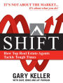SHIFT: How Top Real Estate Agents Tackle Tough Times (PAPERBACK)
