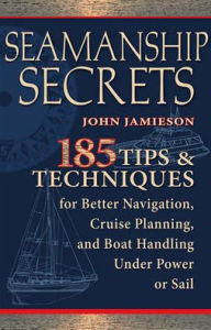 Title: Seamanship Secrets / Edition 1, Author: John Jamieson