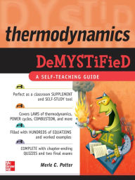 Title: Thermodynamics DeMYSTiFied, Author: Merle C. Potter