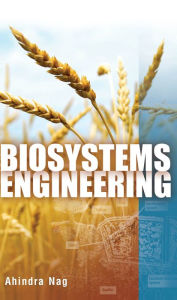 Title: Biosystems Engineering, Author: Ahindra Nag