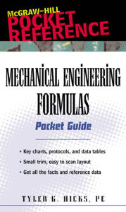 Title: Mechanical Engineering Formulas Pocket Guide, Author: Tyler G. Hicks